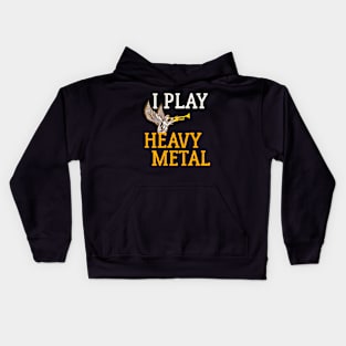 I Play Heavy Metal Trumpet Kids Hoodie